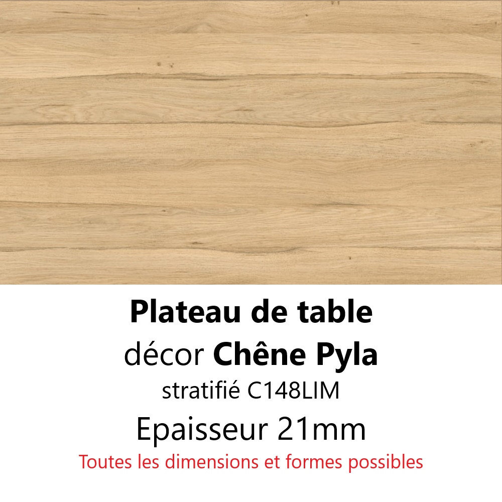 Plateau Chêne Pyla 21 mm Plateau Chêne Pyla 21 mm