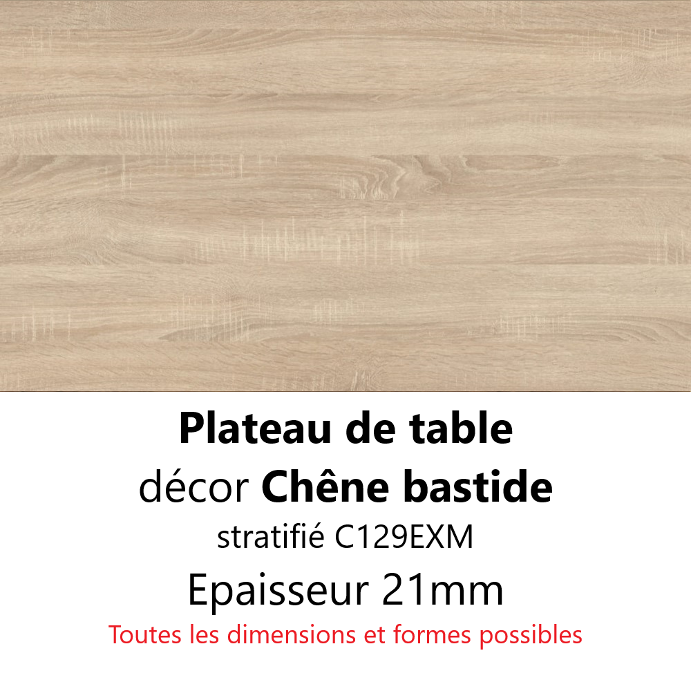 Plateau Chêne Bastide 21 mm