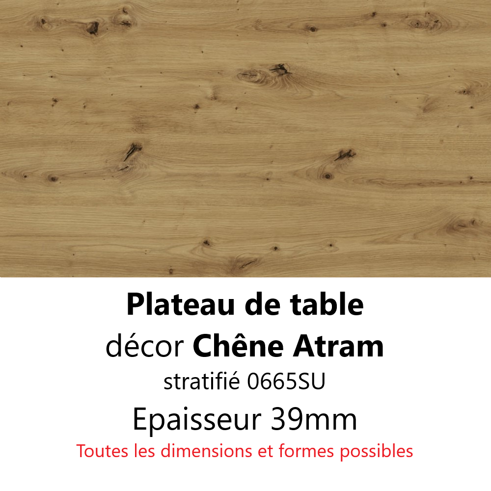 Plateau Chêne Atram 39 mm